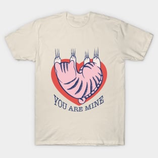 You Are Mine Cat Valentines Day T-Shirt